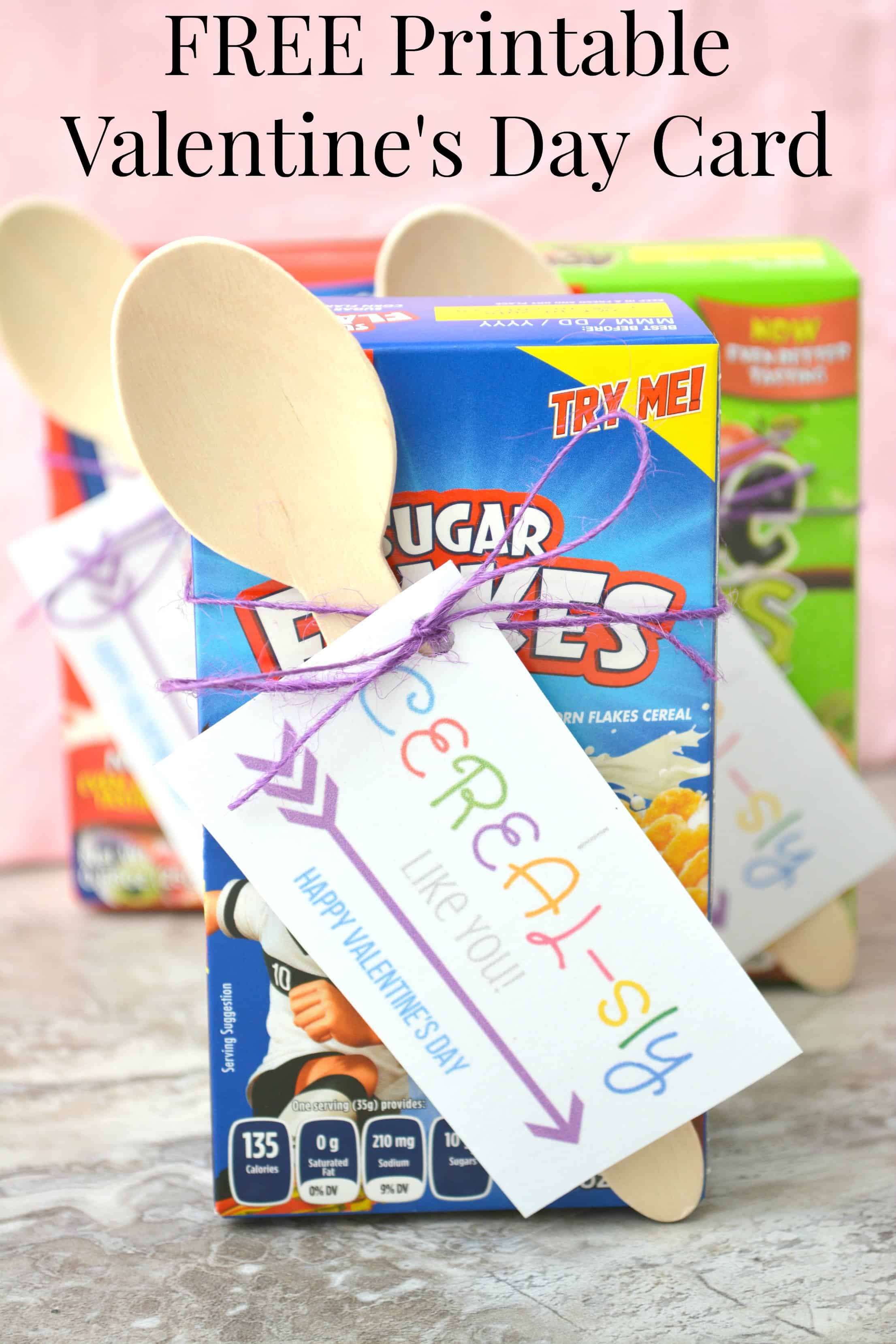 i cereal-sly like you" free printable valentine's day card